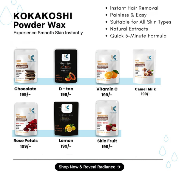 Body Wax Powder Vitamin C Infused Instant Hair Removal Wax | Kokakoshi